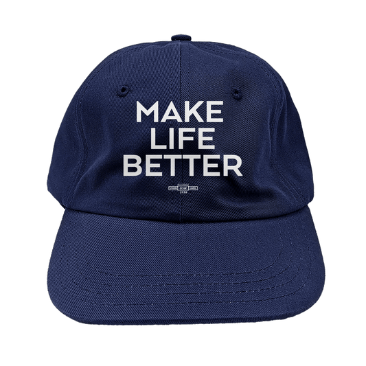 Make Life Better Hat