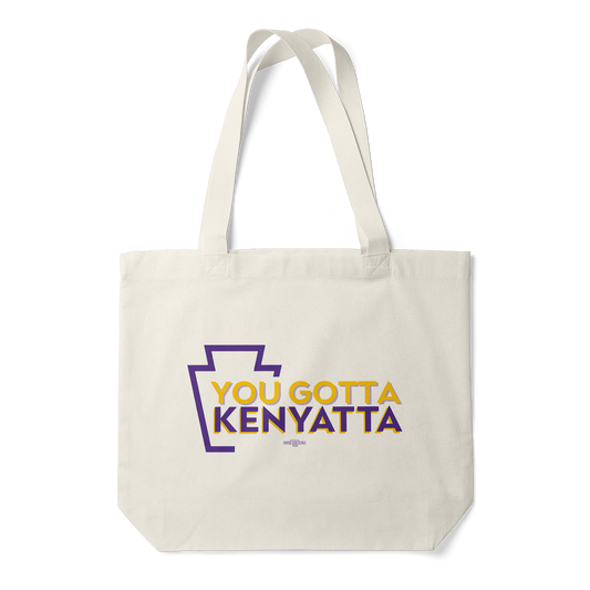 You Gotta Kenyatta Tote