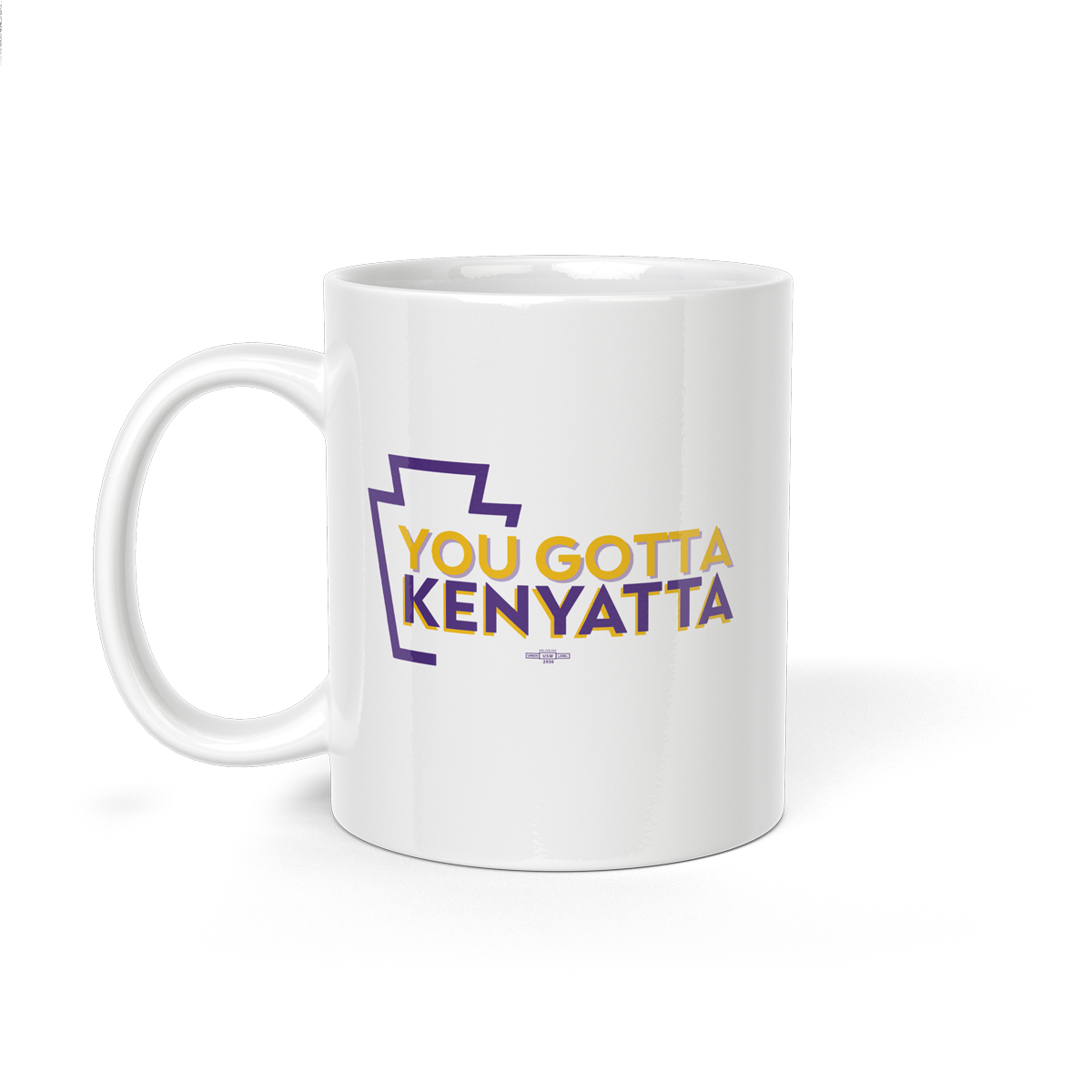 You Gotta Kenyatta Mug